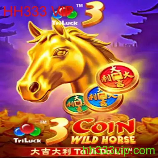 Descubra o Universo do Jogo 3CoinWildHorse com HH333 VIP