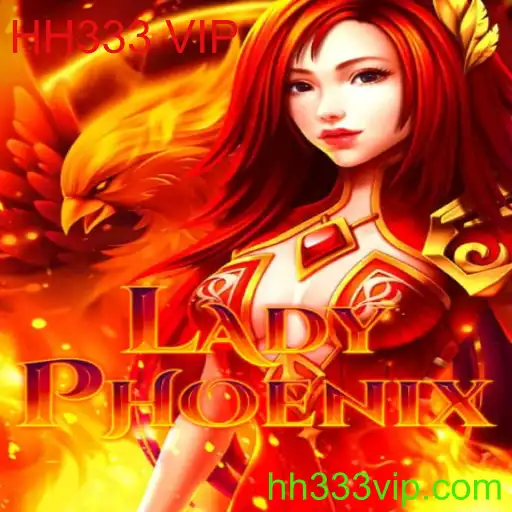 LadyPhoenix: Explorando o Universo do Jogo HH333 VIP